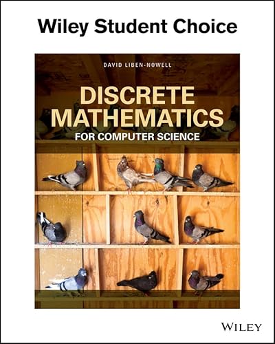 9781118065532: Discrete Mathematics for Computer Science: Or (A Bit Of) the Math That Computer Scientists Need to Know