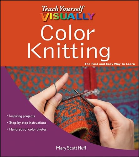 Beispielbild fr Teach Yourself VISUALLY Color Knitting zum Verkauf von Books of the Smoky Mountains