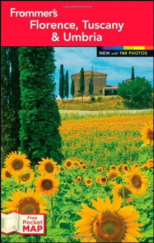 Imagen de archivo de Frommers Florence, Tuscany and Umbria (Frommers Color Complete) a la venta por Goodwill of Colorado