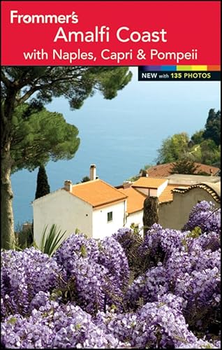 Stock image for Frommer's The Amalfi Coast with Naples, Capri and Pompeii (Frommer's Color Complete) for sale by SecondSale