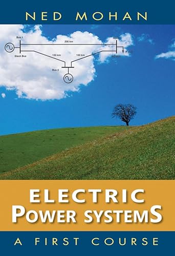 Imagen de archivo de Electric Power Systems: A First Course a la venta por More Than Words