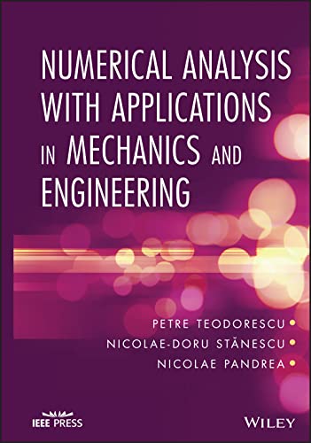 9781118077504: Numerical Analysis with Applications in Mechanics and Engineering