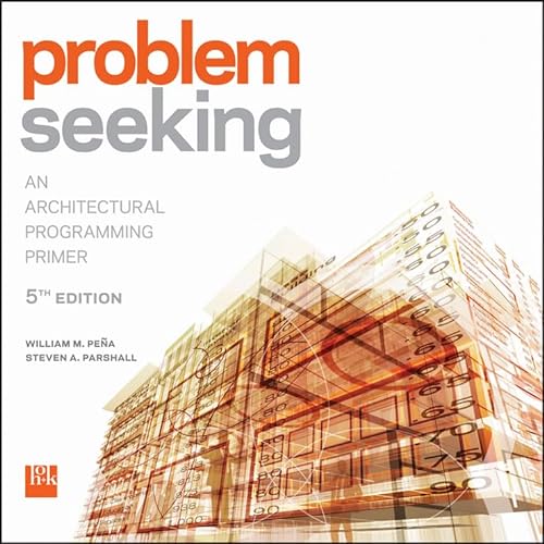 Imagen de archivo de Problem Seeking: An Architectural Programming Primer a la venta por HPB-Red