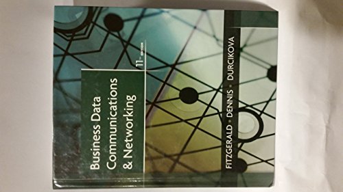 9781118086834: Business Data Communications and Networking