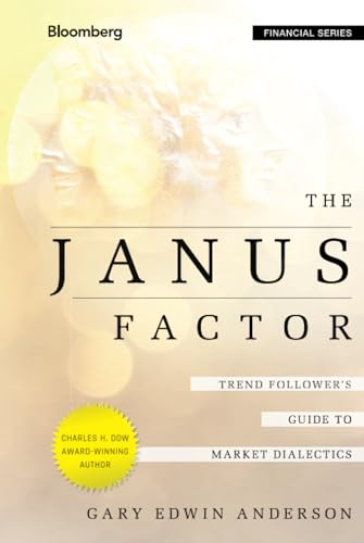 Stock image for The Janus Factor: Trend Follower's Guide to Market Dialectics for sale by Lakeside Books