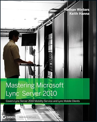 Beispielbild fr Mastering Microsoft Lync Server 2010 zum Verkauf von Ergodebooks