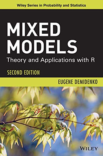 9781118091579: Mixed Models: Theory and Applications with R: 893 (Wiley Series in Probability and Statistics)