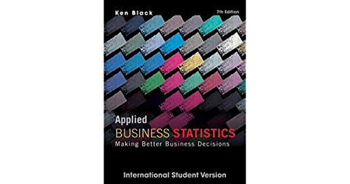 9781118092293: Applied Business Statistics: Making Better Business Decisions