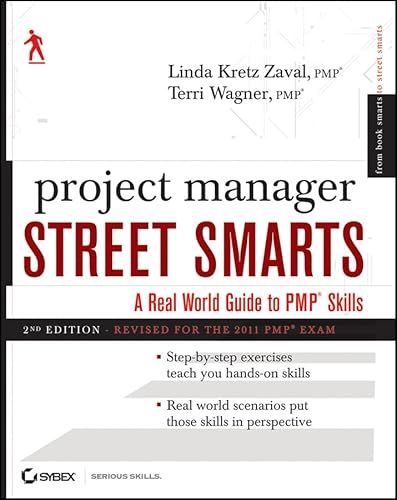 Stock image for Project Manager Street Smarts : A Real World Guide to PMP Skills for sale by Better World Books: West