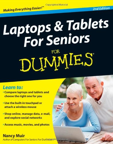 Stock image for Laptops and Tablets for Seniors For Dummies (For Dummies (Computers)) for sale by Reuseabook