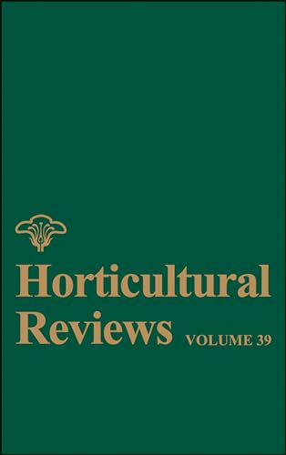 Beispielbild fr Horticultural Reviews, Volume 39, Horticultural Reviews zum Verkauf von Basi6 International