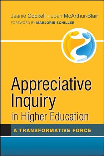 Stock image for Appreciative Inquiry in Higher Education: A Transformative Force for sale by BookHolders
