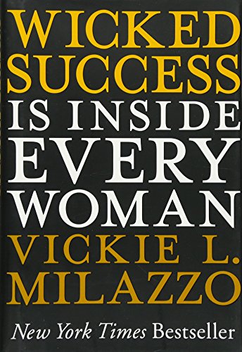 Beispielbild für Wicked Success Is Inside Every Woman zum Verkauf von SecondSale