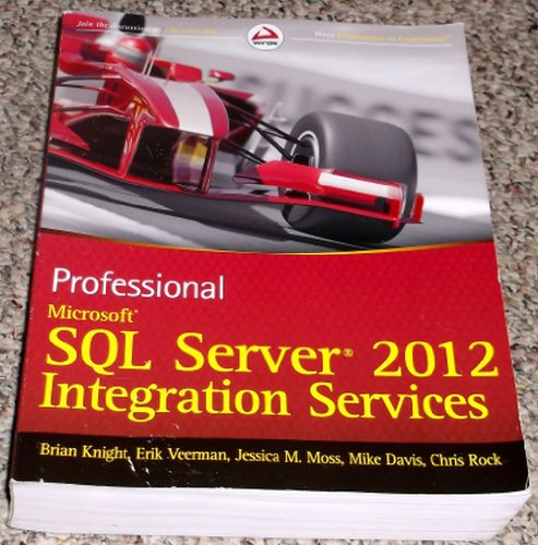 Stock image for Professional Microsoft SQL Server 2012 Integration Services for sale by Zoom Books Company