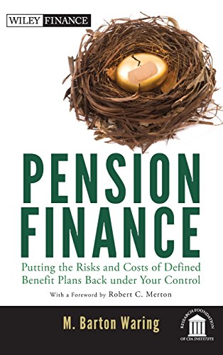 9781118106365: Pension Finance: Putting the Risks and Costs of Defined Benefit Plans Back Under Your Control: 708 (Wiley Finance)