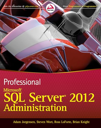 Beispielbild fr Professional Microsoft SQL Server 2012 Administration zum Verkauf von Better World Books