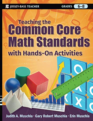 Beispielbild fr Teaching the Common Core Math Standards with Hands-On Activities, Grades 6-8 zum Verkauf von Wonder Book