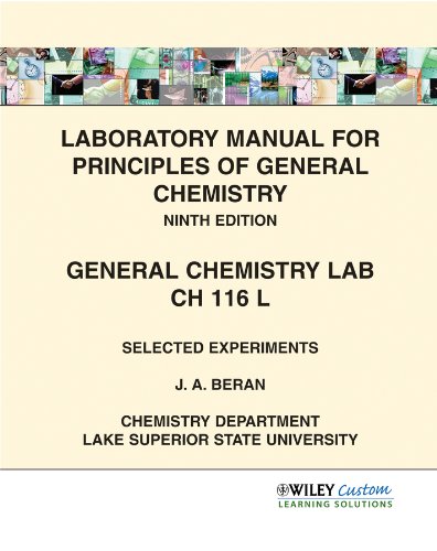 9781118111949: Laboratory Manual for Principles of General Chemistry: General Chemistry Lab CH 116 L