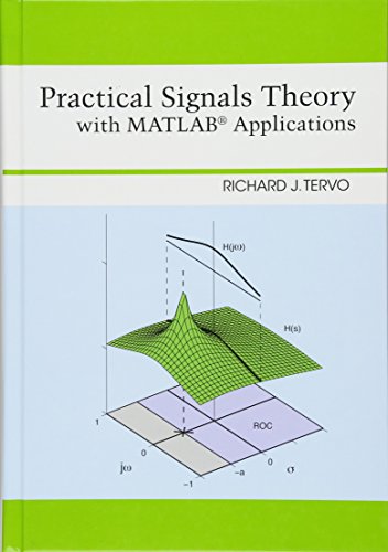 9781118115398: Practical Signals Theory with MATLAB Applications