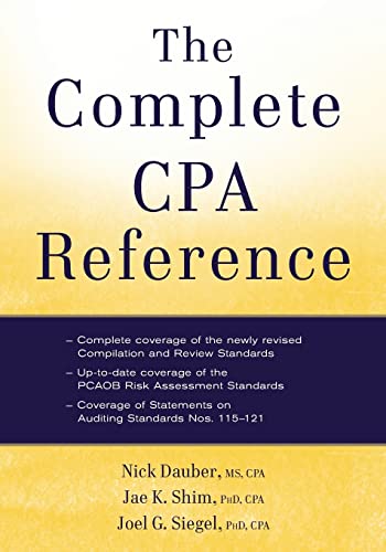 The Complete CPA Reference (9781118115886) by Nick A. Dauber; Jae K. Shim; Joel G. Siegel