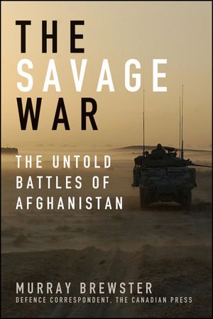 Stock image for The Savage War : The Untold Battles of Afghanistan for sale by Better World Books