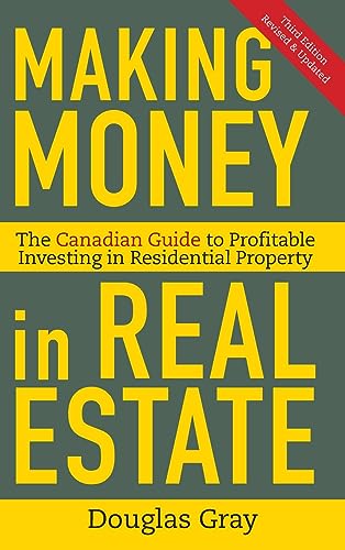 Beispielbild fr Making Money in Real Estate : The Essential Canadian Guide to Investing in Residential Property zum Verkauf von Better World Books