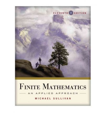 9781118117675: FINITE MATHEMATICS: AN APPLIED APPROACH BY SULLIVAN, MICHAEL (AUTHOR)HARDCOVER