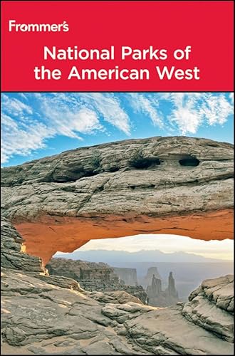 Frommer's? National Parks of the American West (Park Guides) (9781118118023) by Laine, Don; Laine, Barbara