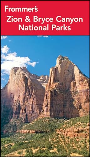 Imagen de archivo de Frommer's Zion and Bryce Canyon National Parks a la venta por Better World Books: West