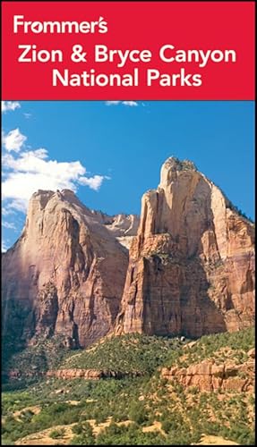 Stock image for Frommer's Zion and Bryce Canyon National Parks (Park Guides) for sale by Goodwill