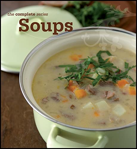 Stock image for The Complete Series Soups for sale by SecondSale