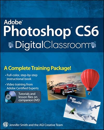 9781118123898: Adobe Photoshop CS6 Digital Classroom