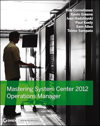 Beispielbild fr Mastering System Center 2012 Operations Manager zum Verkauf von SecondSale