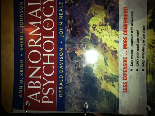 Abnormal Psychology (9781118129128) by Kring, Ann M.; Johnson, Sheri L.; Davison, Gerald C.; Neale, John M.