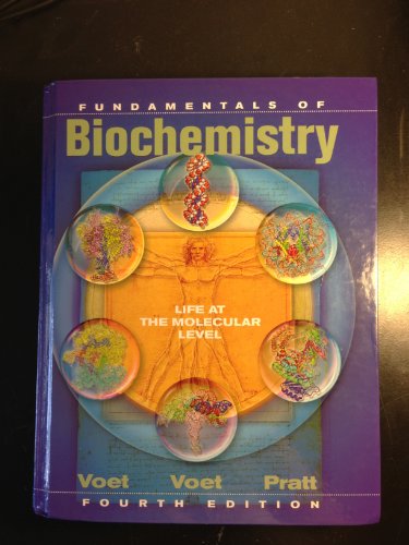 Imagen de archivo de Fundamentals of Biochemistry: Life at the Molecular Level a la venta por Wizard Books