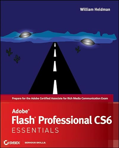 Stock image for Adobe Flash Professional CS6 Essentials for sale by PAPER CAVALIER US
