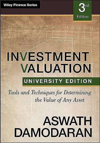 Imagen de archivo de Investment Valuation: Tools and Techniques for Determining the Value of any Asset, University Edition a la venta por Goodwill of Colorado