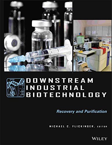 9781118131244: Downstream Industrial Biotechnology: Recovery and Purification
