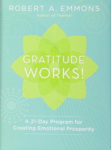 Beispielbild für Gratitude Works!: A 21-Day Program for Creating Emotional Prosperity zum Verkauf von WorldofBooks