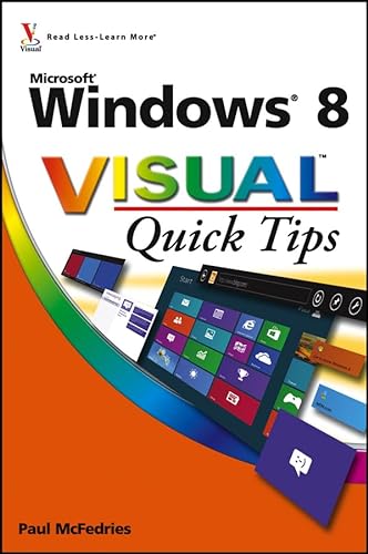 Beispielbild fr Windows 8 Visual Quick Tips zum Verkauf von Wonder Book
