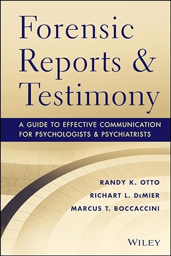 Imagen de archivo de Forensic Reports & Testimony: A Guide to Effective Communication for Psychologists and Psychiatrists Format: Hardcover a la venta por INDOO