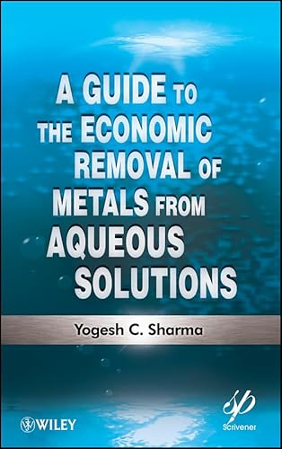 Beispielbild fr A Guide to the Economic Removal of Metals from Aqueous Solutions zum Verkauf von Blackwell's