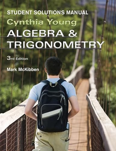 Algebra and Trigonometry 3e Student Solutions Manual - Young, Cynthia Y.