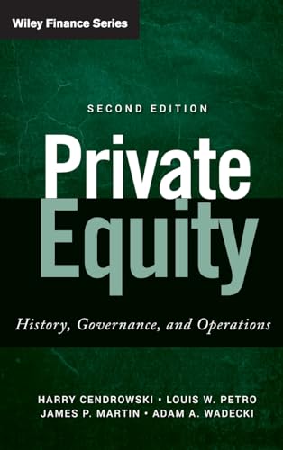 

Private Equity: History, Governance, and Operations
