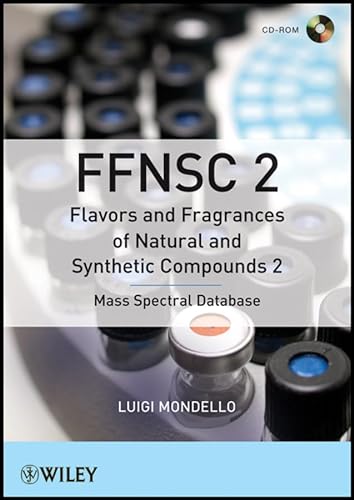 9781118145838: Mass Spectra of Flavors and Fragrances of Natural and Synthetic Compounds (Upgrade)