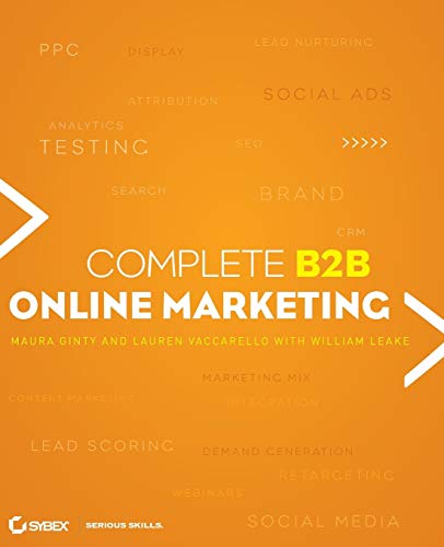 Imagen de archivo de Complete B2B Online Marketing a la venta por Blackwell's