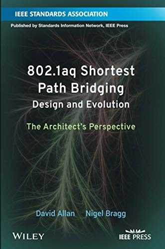 9781118148662: 802.1aq Shortest Path Bridging Design and Evolution: The Architect's Perspective