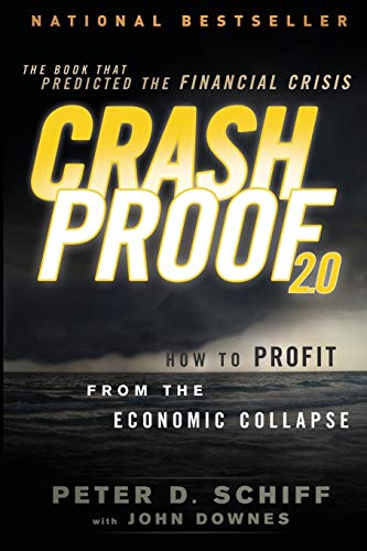 Beispielbild fr Crash Proof 2.0: How to Profit From the Economic Collapse zum Verkauf von Orphans Treasure Box