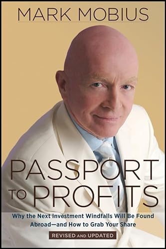 Beispielbild für Passport to Profits : Why the Next Investment Windfalls Will Be Found Abroad and How to Grab Your Share zum Verkauf von Better World Books