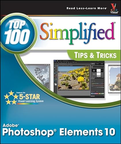 Imagen de archivo de Photoshop Elements 10 Top 100 Simplified Tips and Tricks (Top 100 Simplified Tips & Tricks) a la venta por AwesomeBooks